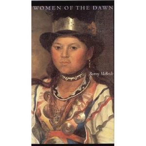 Women of the Dawn -- Bunny McBride